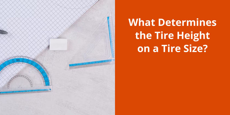 what-determines-the-tire-height-on-a-tire-size-tiremain