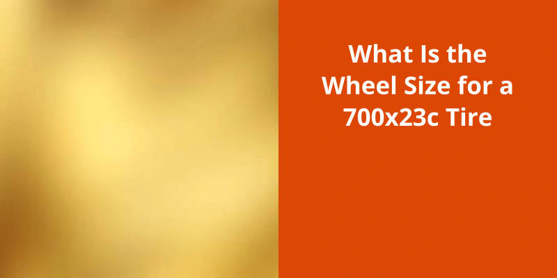 what-is-the-wheel-size-for-a-700x23c-tire-tiremain